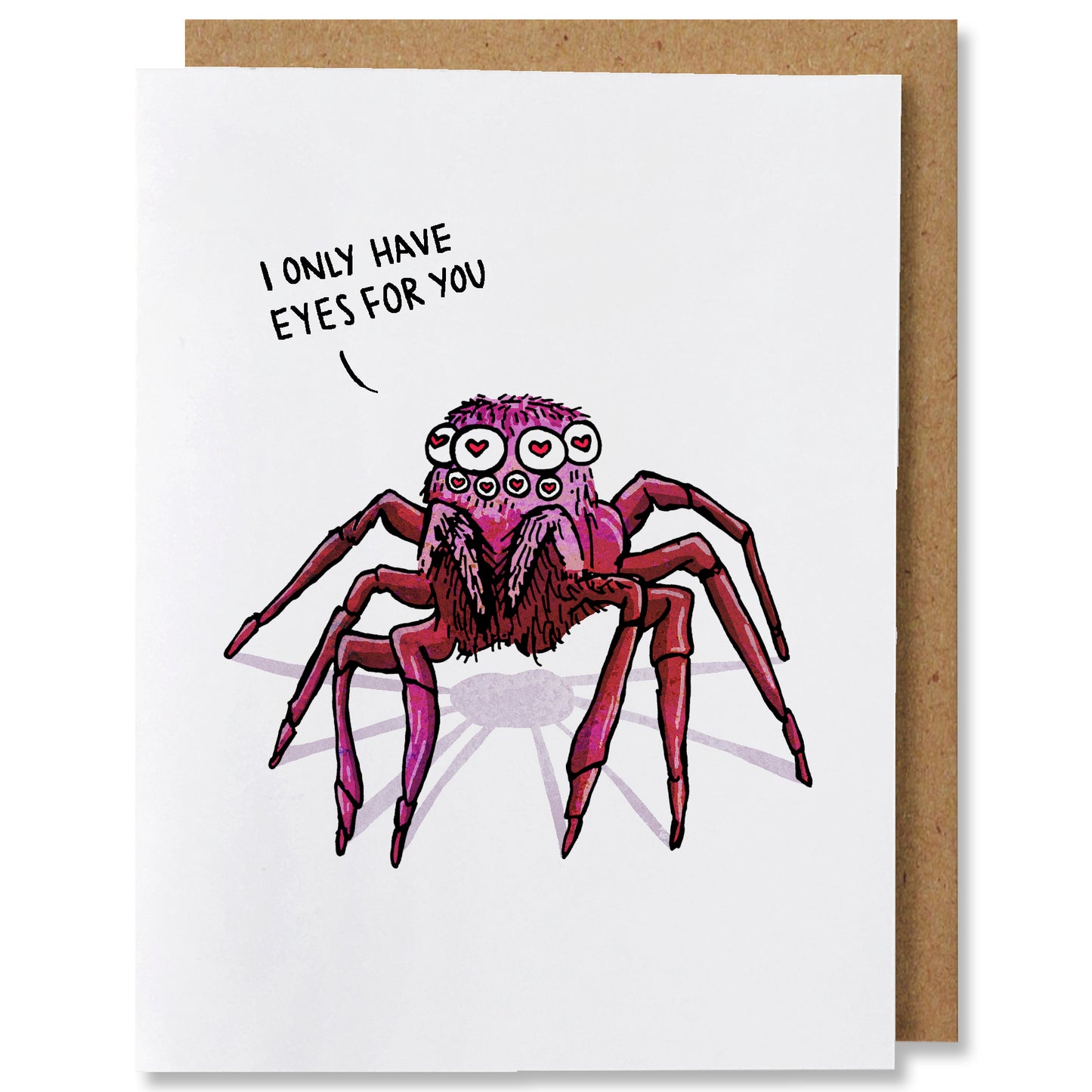 Illustrated love and friendship greeting card featuring a magenta tarantula spider saying “I only have eyes for you” while having hearts as pupils in its eyes.