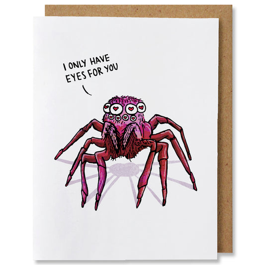 Illustrated love and friendship greeting card featuring a magenta tarantula spider saying “I only have eyes for you” while having hearts as pupils in its eyes.