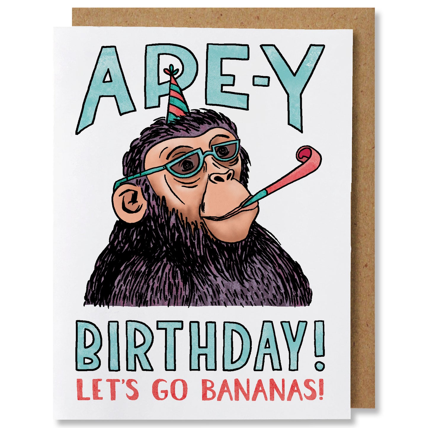 An illustrated greeting card featuring an ape wearing blue sunglasses and a red and blue striped party hat with with a noisemaker in it's mouth he caption "ape-y birthday!" and "let's go bananas"