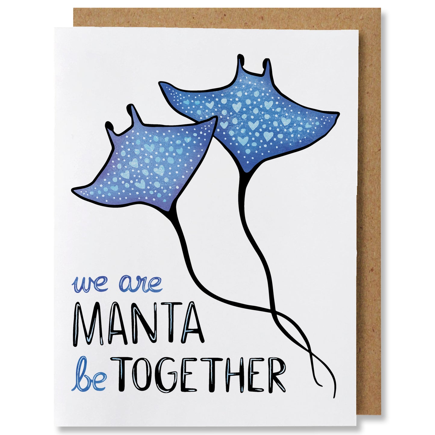An illustrated greeting card featuring two blue manta rays with heart spots with the caption "we are manta be together"