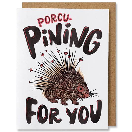 Porcu-pining for You Card
