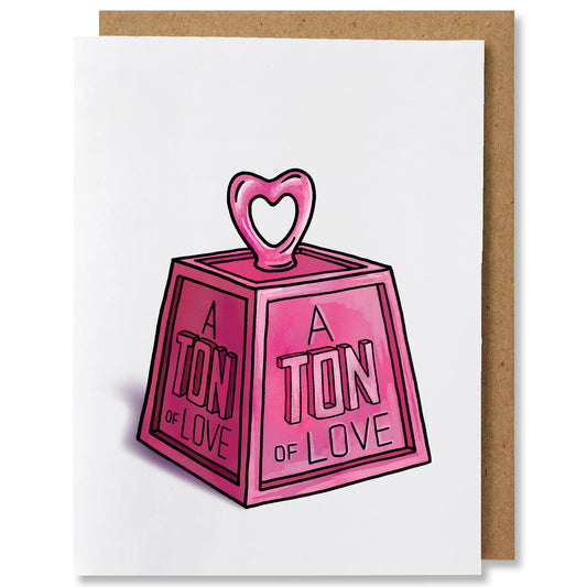 Ton of Love Card