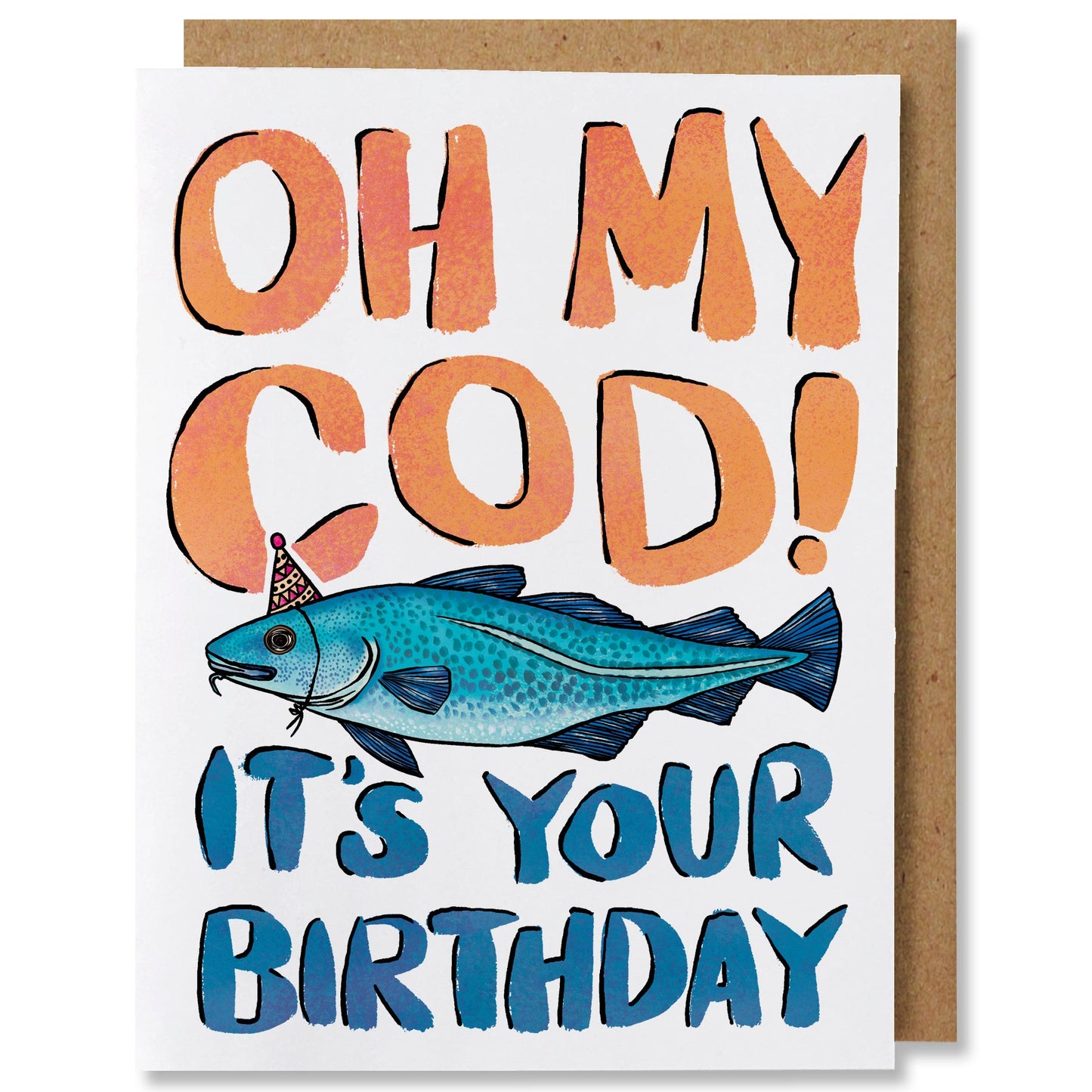 Oh My Cod! - Illustrated Funny Fish Birthday Card