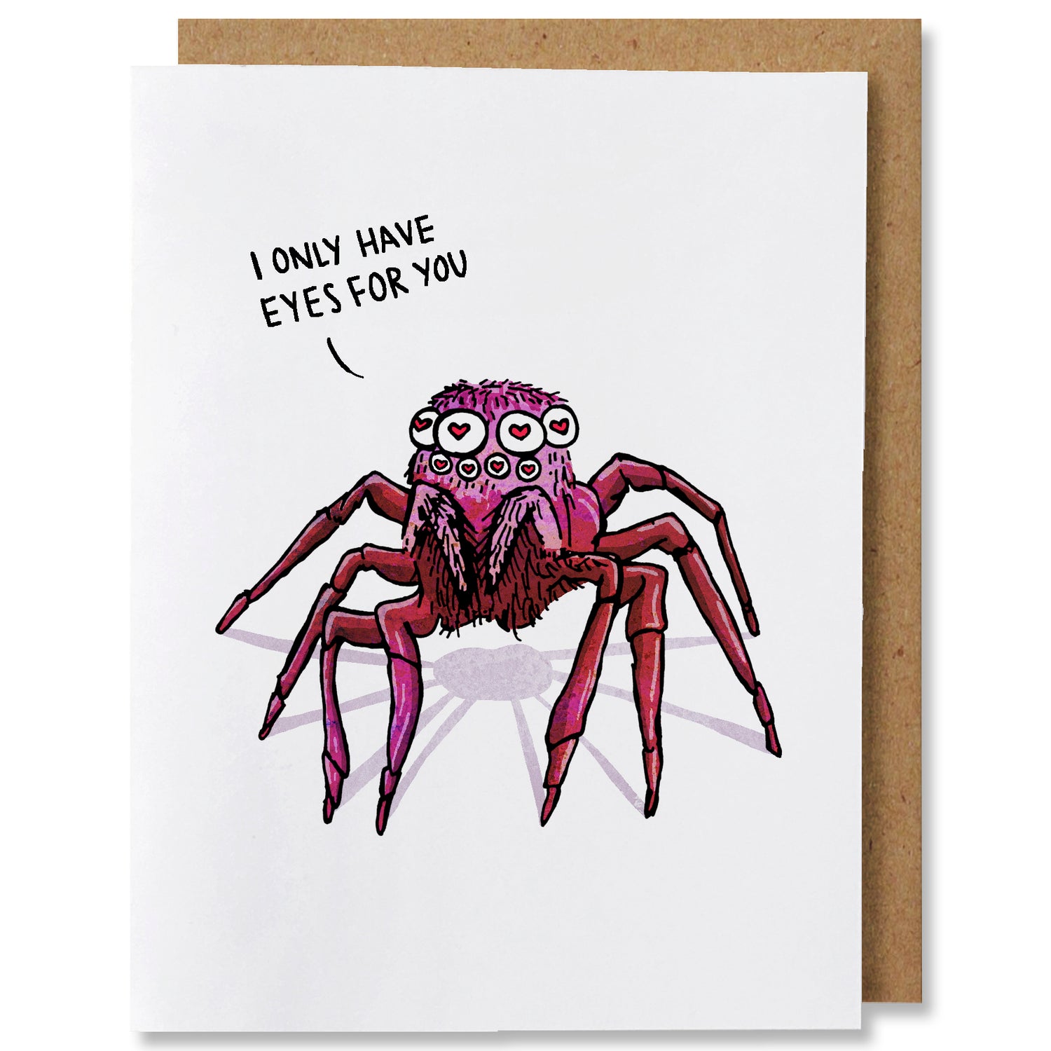 Illustrated love and friendship greeting card featuring a magenta tarantula spider saying “I only have eyes for you” while having hearts as pupils in its eyes.