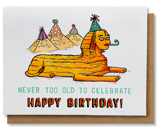 Never Too Old - Illustrated Funny Sphinx Pun Birthday Card