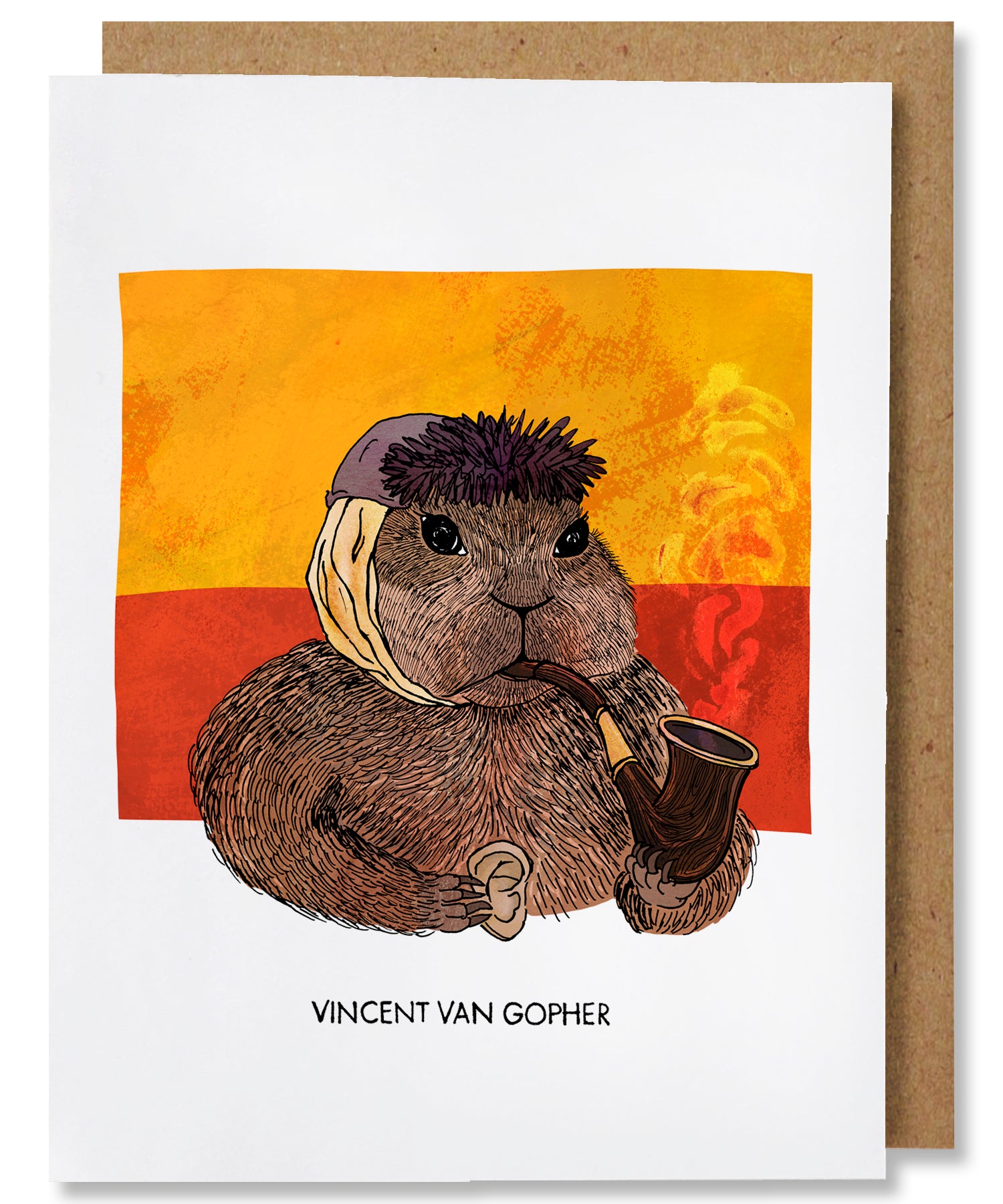 The Vincent van Gopher greeting card depicts Vincent van Gogh as a gopher. The gopher is facing the right, wearing a grey blue winter hat, and has a bandaged ear. He is holding a wooden smoking pipe in his left paw with hints of smoke coming up and holding a human ear in his right paw, a nod to van Gogh cutting off his ear. The background has two horizontal blocks of swirly colors, yellow on top of red. This card is placed with a brown kraft envelope.